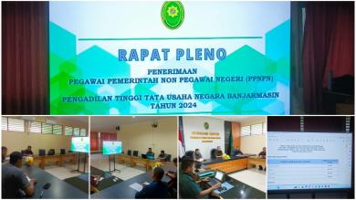 Rapat Pleno Penerimaan/ Perpanjangan Pegawai Pemerintah Non Pegawai Negeri Pengadilan Tinggi Tata Usaha Negara Banjarmasin Tahun 2024